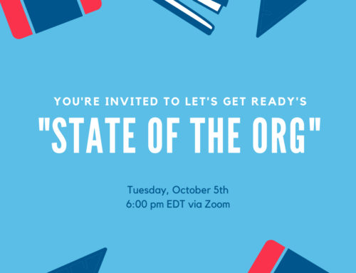 Let’s Get Ready State of the Org